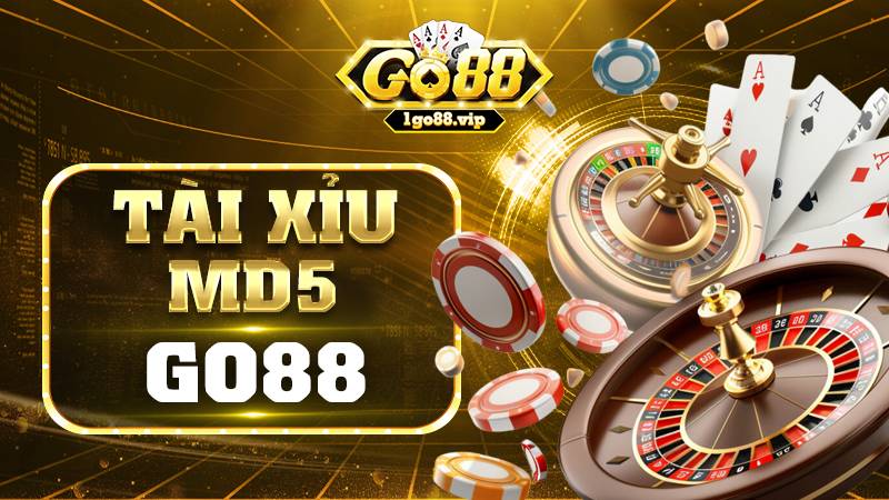 Tài xỉu MD5 Go88